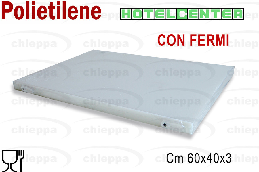 TAGLIERE POL.BCO C/FE.60X40X3=