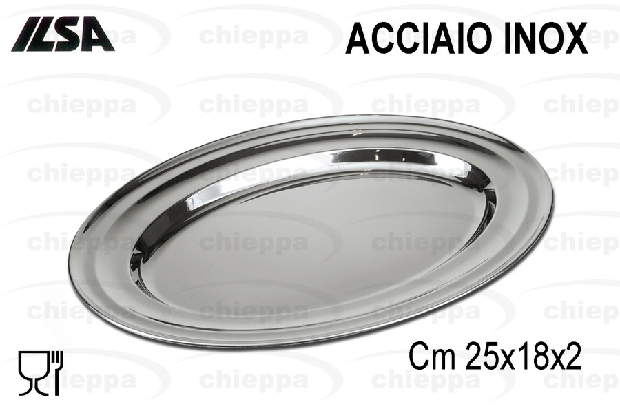 VASSOIO 25 OVALE C/B INOX 1100