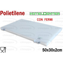 TAGLIERE POL.BCO C/FE.50X30X2=